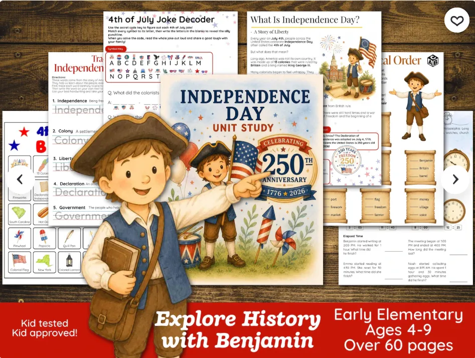 Explore History with Benjamin — Independence Day unit study cover